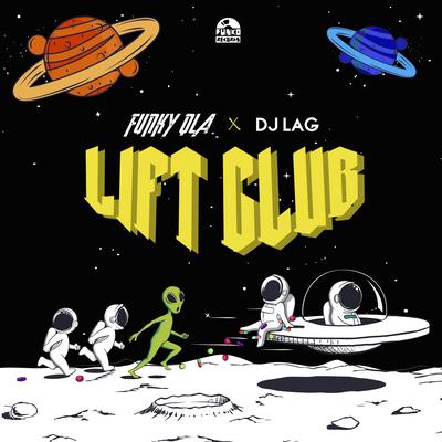 Lift Club By Funky Qla, DJ Lag's cover