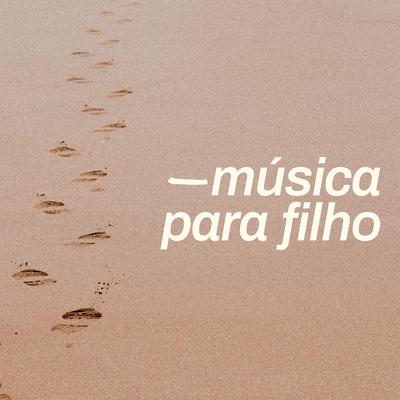 Música pra Filho's cover