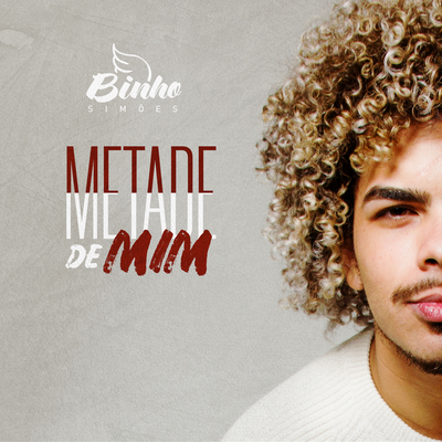 Metade de Mim By Binho Simões's cover