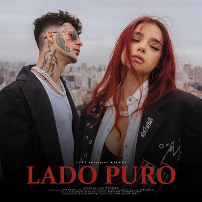 Lado Puro By Duzz, Killua, Ecologyk's cover