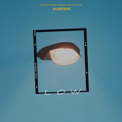Low By Alistair's cover