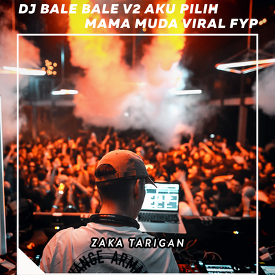 Dj Bale Bale V2 Aku Pilih Mama Muda Viral Fyp's cover