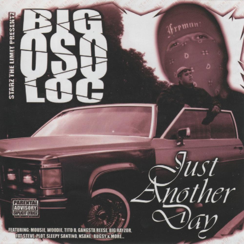 Just Another Day Official Tiktok Music | album by Big Oso Loc