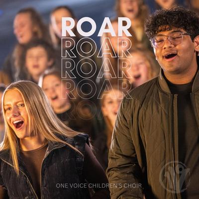 Roar By One Voice Children's Choir's cover