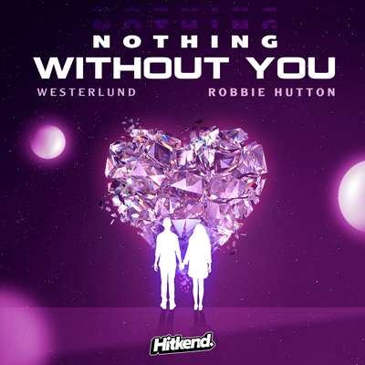 Nothing Without You By Westerlund, Robbie Hutton's cover