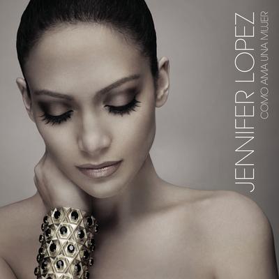 Qué Hiciste By Jennifer Lopez's cover