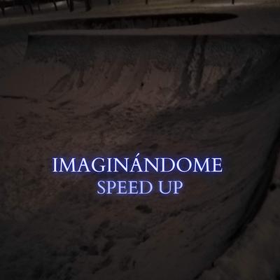 Imaginandome (Speed Up)'s cover