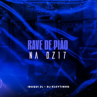 Rave de Pião na Dz17's cover