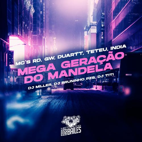 Mega Geração do Mandela's cover