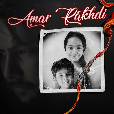 Amar Rakhdi (Rakshabandhan Special)'s cover