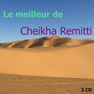Best of Cheikha Remitti Vol 1 of 3's cover
