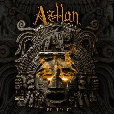 Xipe Totec By Aztlan's cover