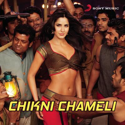 Chikni Chameli's cover
