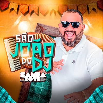 São João do Dj Evandro Jr By SambaXote's cover