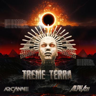 Treme-Terra By Arcanne, Alpha21's cover
