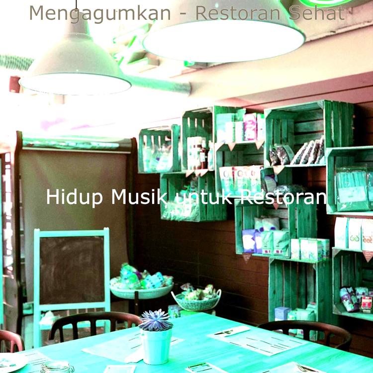 Hidup Musik untuk Restoran's avatar image