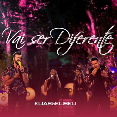 Vai Ser Diferente By Elias e Eliseu's cover