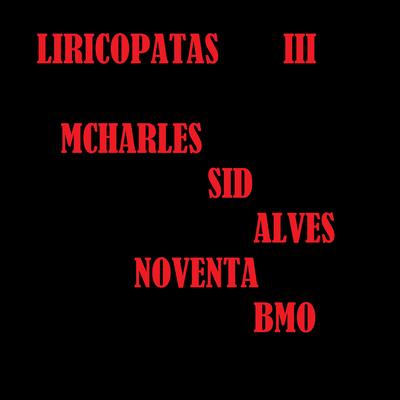Liricopatas 3 By Sid, BMO, Mcharles, Alves, Noventa, Ugo Ludovico's cover