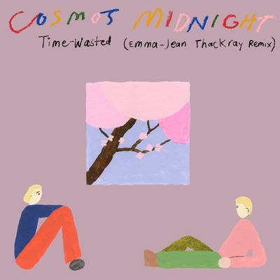 Time Wasted (Emma-Jean Thackray Remix) By Cosmo's Midnight's cover