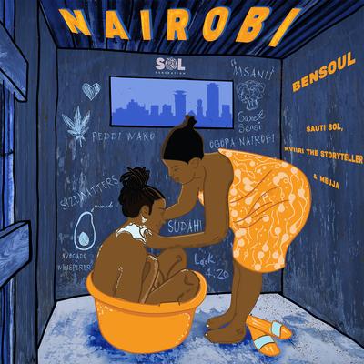 Nairobi (feat. Mejja) By Bensoul, Sauti Sol, Nviiri The Storyteller, Mejja's cover