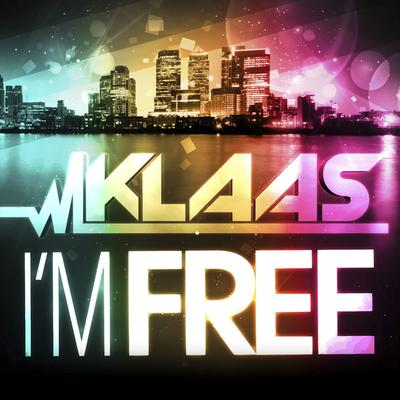 I'm Free (Remady Remix) By Klaas's cover