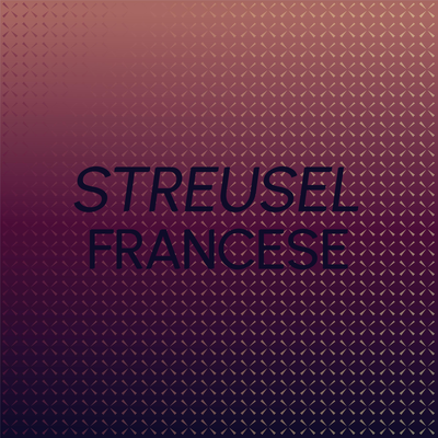 Streusel Francese's cover