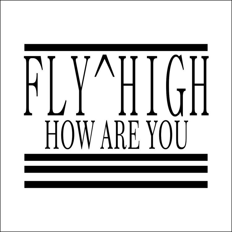 Fly High's avatar image