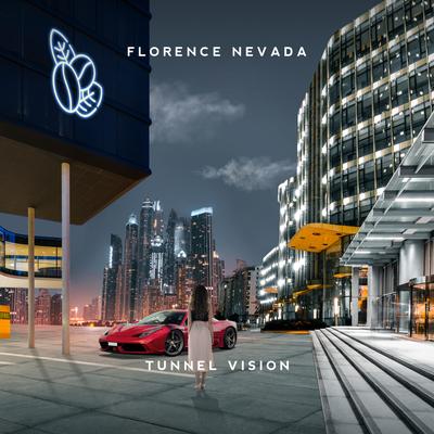 Tunnel Vision By Florence Nevada's cover