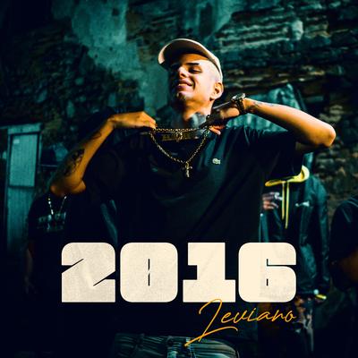 2016 By Leviano, Hash Produções's cover