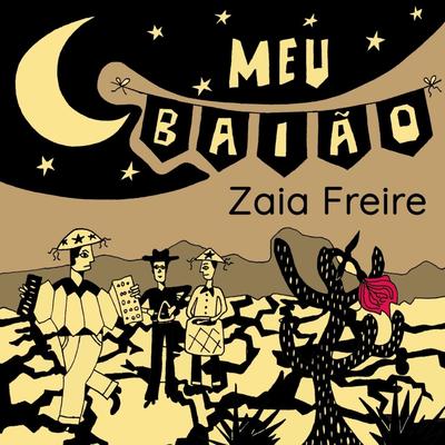 Meu Baião By Zaia Freire's cover