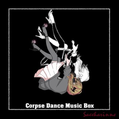 Corpse Dance Music Box By Saccharinne's cover