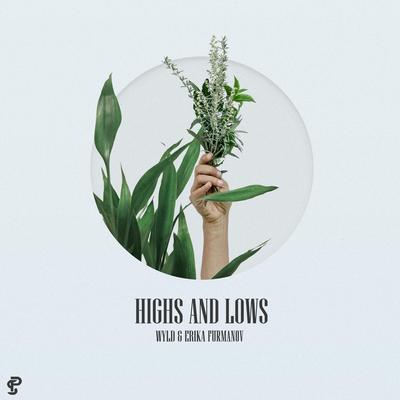 Highs and Lows By Wyld, Erika Furmanov's cover