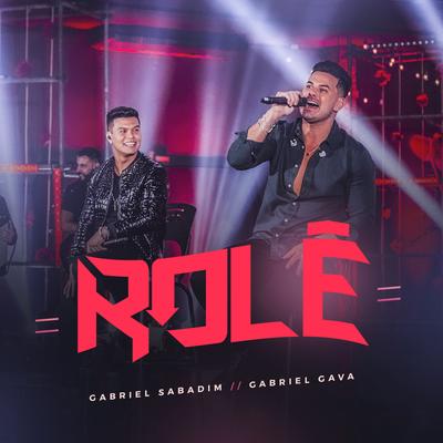 Rolê By Gabriel Sabadim, Gabriel Gava's cover