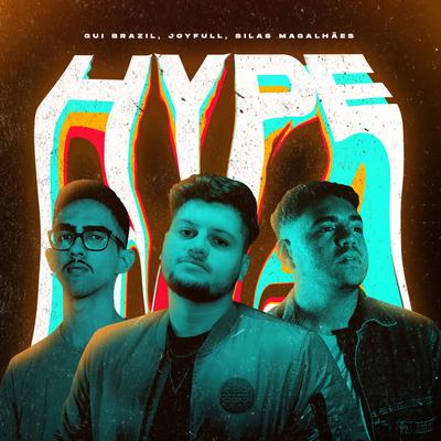 Hype By Gui Brazil, JoyFull, Silas Magalhães's cover