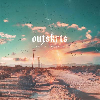 Let's Do This By Outskrts's cover