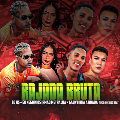 Rajada Bruta's cover