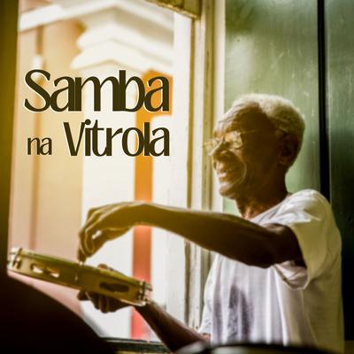 Samba na Vitrola By Vitrola Play's cover