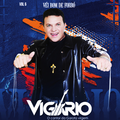 Véi Bom De Forró By Vigário's cover