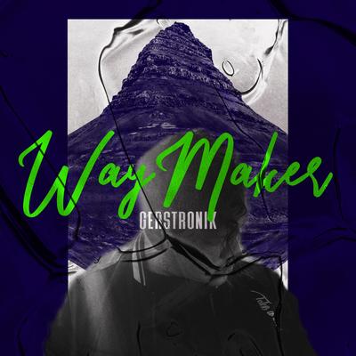 Way Maker By Gerstronik's cover