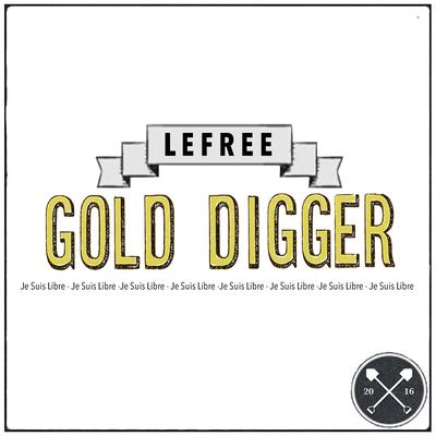 Gold Digger By Lefree's cover