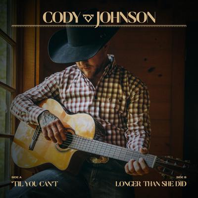 'Til You Can't By Cody Johnson's cover