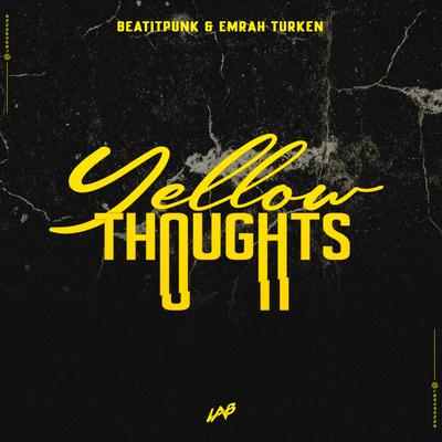 Yellow Thoughts By BeatltPunk, Emrah Turken's cover