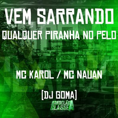 Vem Sarrando - Qualquer Piranha no Pelo's cover