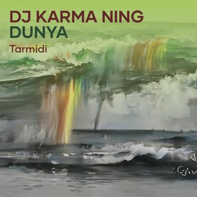 Dj Karma Ning Dunya's cover