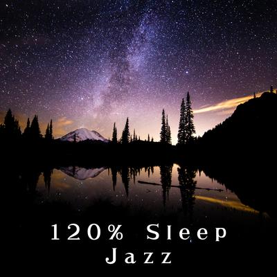 120% Sleep Jazz's cover