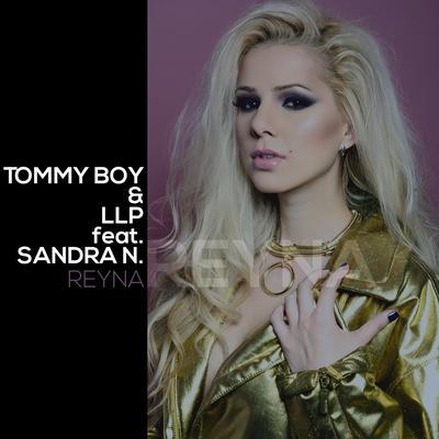 Reyna (English Version) By Tommy Boy, LLP, Sandra N's cover