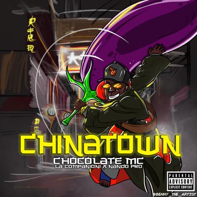 Chinatown By Chocolate Mc, Nando Pro, La Companioni's cover