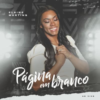 Página em Branco (Ao Vivo) By Elaine Martins's cover