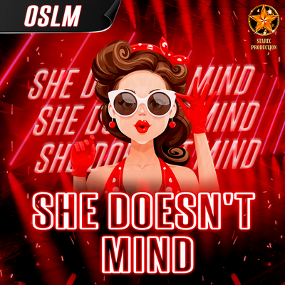 She Doesn't Mind By OSLM's cover