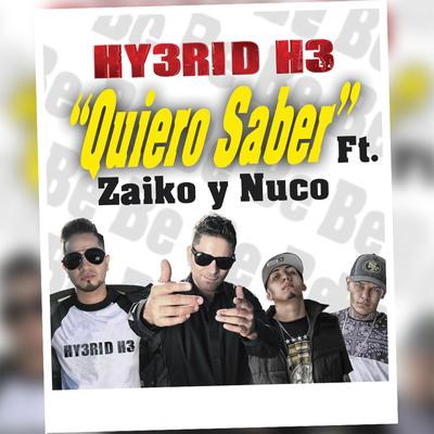 Quiero Saber (feat. Zaiko y Nuco)'s cover